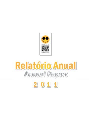 Relatório Anual de Atividades 2011 - Fundação Dorina Nowill