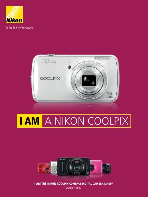I AM A NIKON COOLPIX - Imaging Products - Nikon