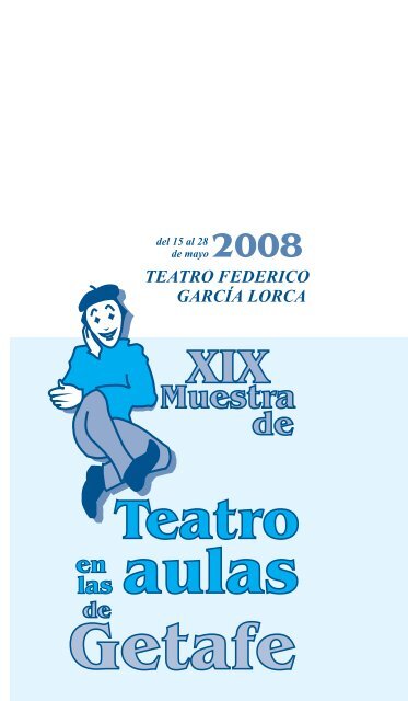 Teatro 2008 - Ayuntamiento de Getafe