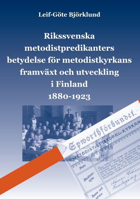 Rikssvenska metodistpredikanters betydelse för ... - Doria
