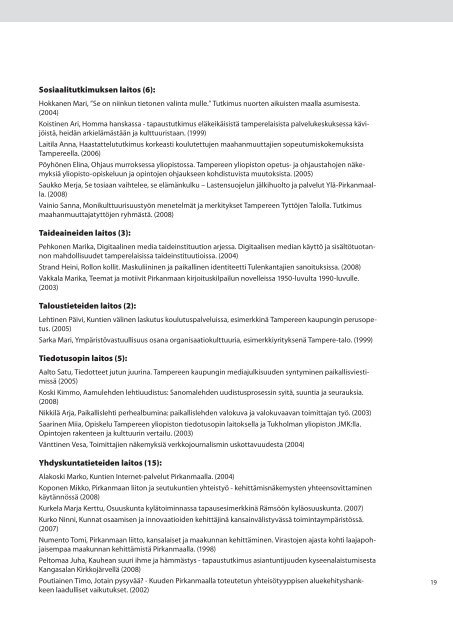 Kulttuurintutkimus Pirkanmaalla - kohteena ... - Pirkanmaan liitto