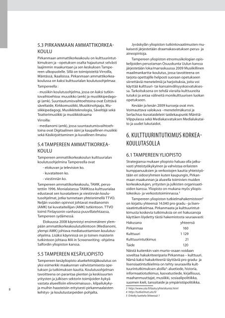Kulttuurintutkimus Pirkanmaalla - kohteena ... - Pirkanmaan liitto