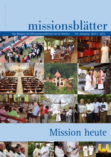 2012/3: Mission heute - Erzabtei St. Ottilien