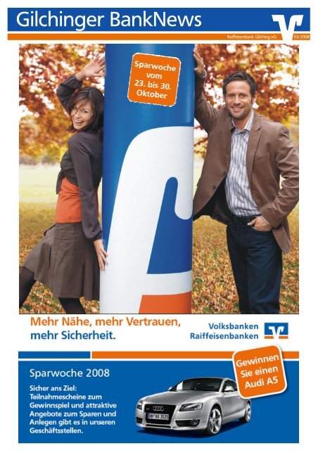 Gilchinger BankNews 03/2008 - Raiffeisenbank Gilching eG