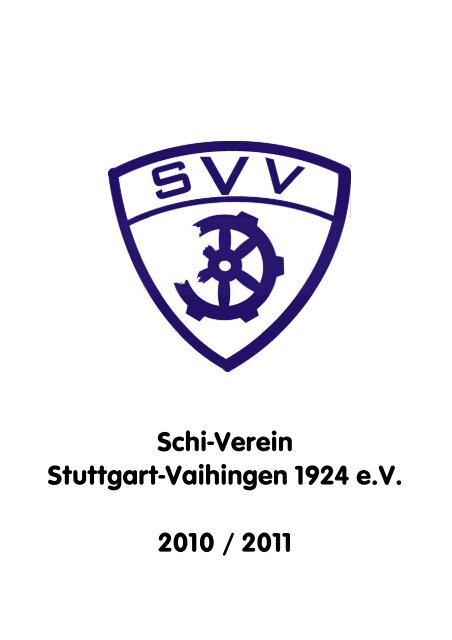 Zeitung 2010 / 2011 - Schi-Verein Stuttgart-Vaihingen