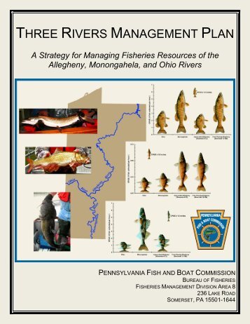 three rivers management plan - Pennsylvania Fish and Boat ...