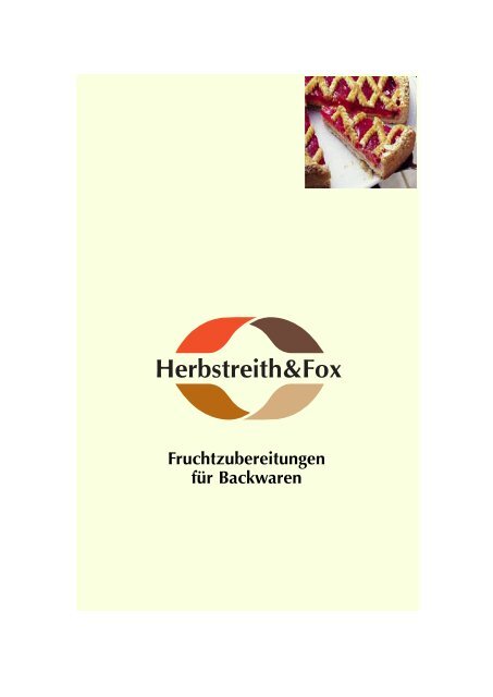 Fruchtzubereitungen für Backwaren - Herbstreith & Fox