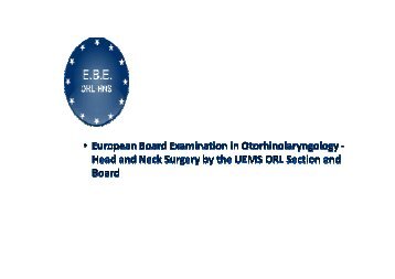 European Board Examination in ORL HNS: Goals and