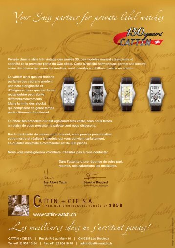 Your Swiss partner for private label watches Les ... - CATTIN + CIE SA