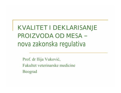 nova zakonska regulativa - Fakultet veterinarske medicine Beograd