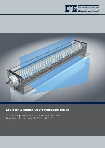 LTG Hochleistungs-Querstromventilatoren - LTG Aktiengesellschaft