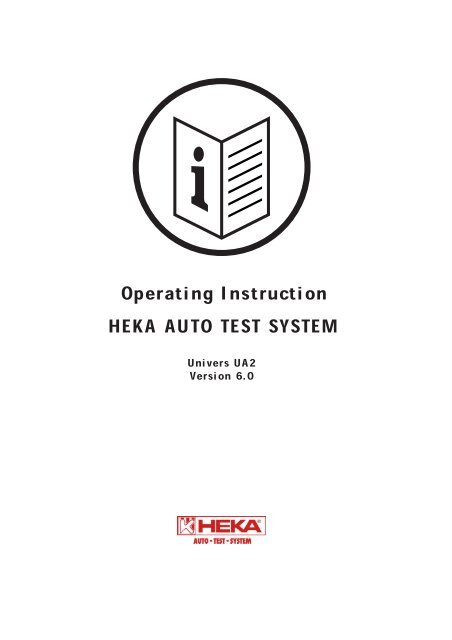 Heka Software Tutorial Operating Instruction HEKA AUTO TEST SYSTEM