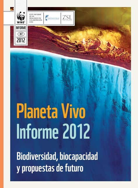 Informe Planeta Vivo 2012