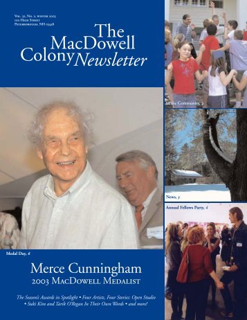 The MacDowell Colony Newsletter The MacDowell Colony Newsletter