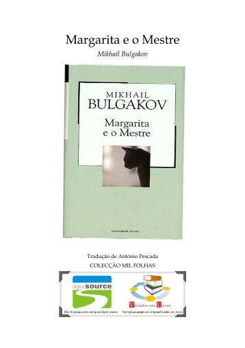Mikhail Bulgakov – Margarita e o Mestre