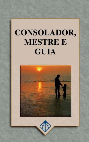 Livro-Consolador, Mestre e Guia - Global University - GlobalReach.org