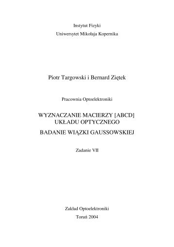 Wyznaczanie elementów macierzy ABCD układów optycznych ...