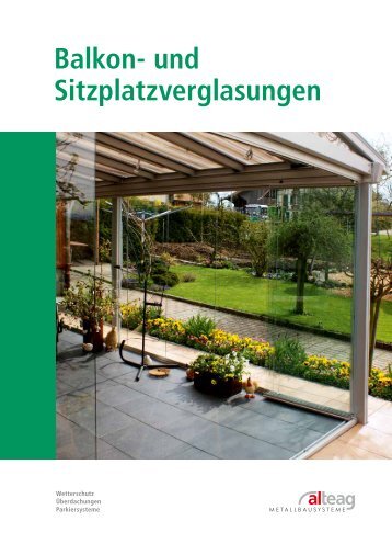 Balkon- und Sitzplatzverglasungen - Alteag