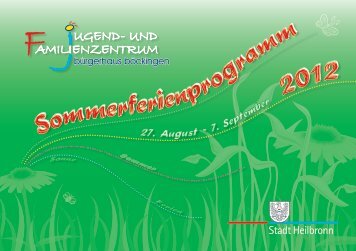 Sommerferienprogramm 2012 - Stadt Heilbronn