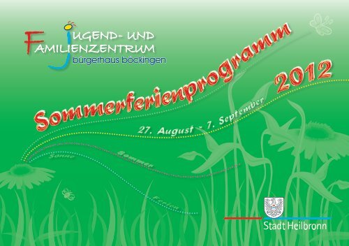 Sommerferienprogramm 2012 - Stadt Heilbronn