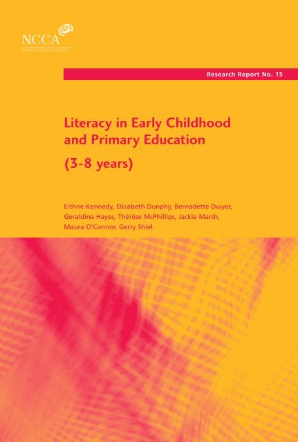 Literacy In Early Childhood And Primary Education 3 8 Years Ncca