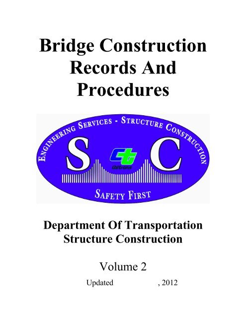 Bridge Construction Records And Procedures - Caltrans - State of ...