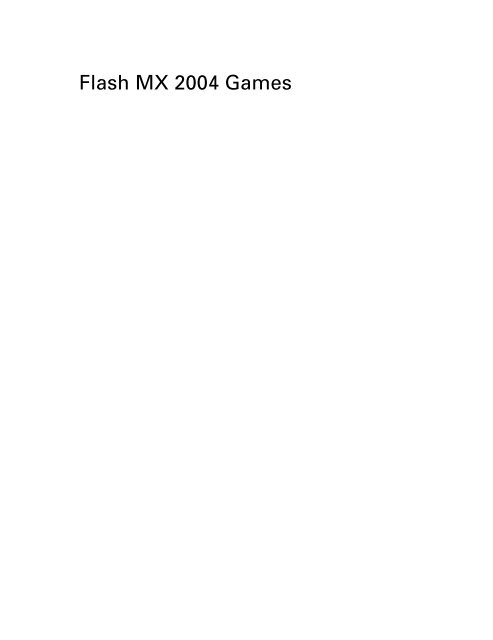 Flash MX 2004 Games : Art to ActionScript