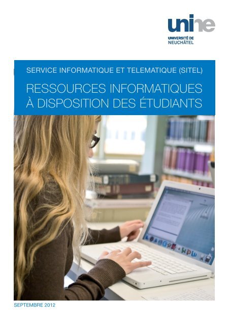 ressources informatiques à disposition des étudiants - Université de ...