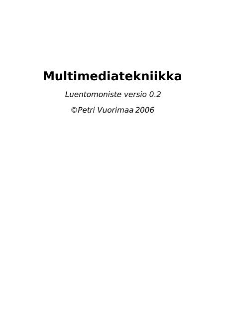 Multimediatekniikka - TML - HTML