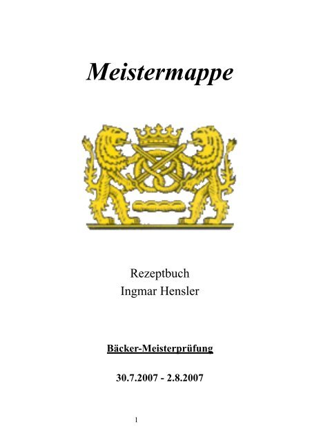 Meistermappe zur Baeckermeisterpruefung (Ingmar Hensler 2007)