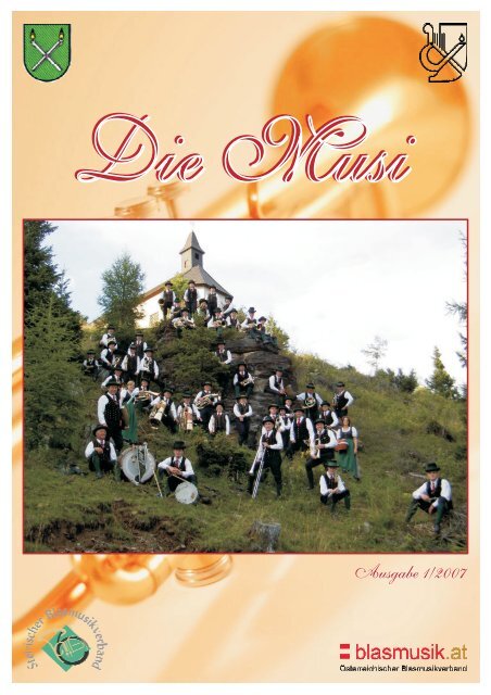 Die Musi, Ausgabe 2007 - Musikverein Gebirgsklänge St. Blasen