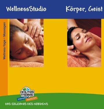 WellnessStudio - Wellness-Tage und Massagen - HolstenTherme