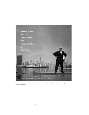 Exhibition Review: Robert Moses and the Modern City - Columbia ...