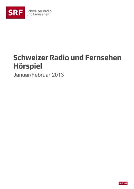 Januar/Februar 2013 - Schweizer Radio und Fernsehen