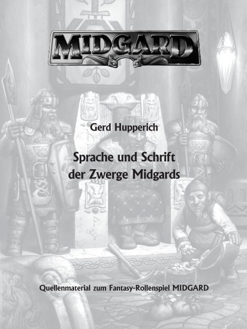 Sprache und Schrift der Zwerge Midgards - Midgard-online