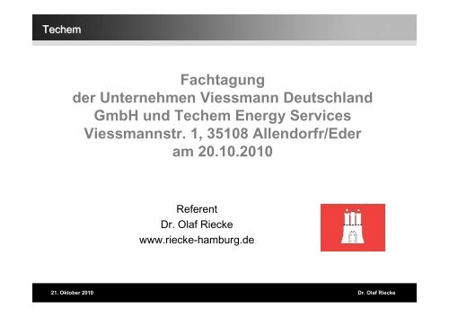 Fachtagung der Unternehmen Viessmann Deutschland GmbH und ...