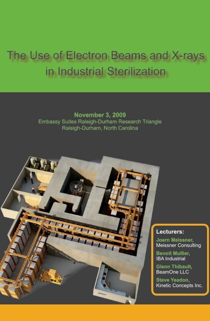 The Use of Electron Beams and X-rays in Industrial Sterilization