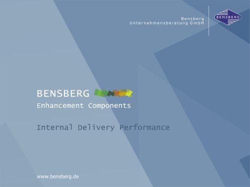 Bensberg GmbH Internal Delivery Performance