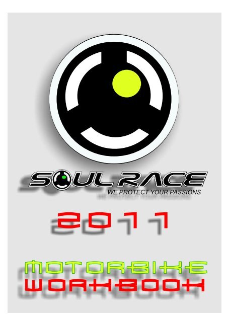 Workbook Soul Race Motorbike 2010 - MotoPro A/S