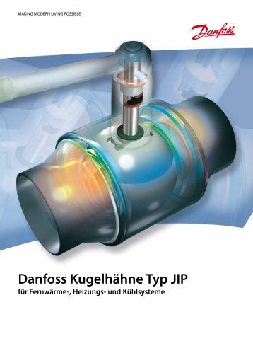 Danfoss Kugelhähne Typ JIP - Danfoss Wärme & Fernwärme