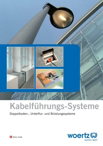 Kabelführungs-Systeme - Woertz AG