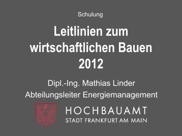 Leitlinien - Stadt Frankfurt aM - Hochbauamt - Energiemanagement