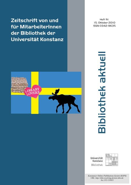 Bibliothek aktuell. Heft 91, 2010 - KOPS - Universität Konstanz