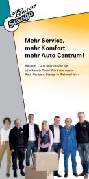 Mehr Service, mehr Komfort, mehr Auto Centrum!