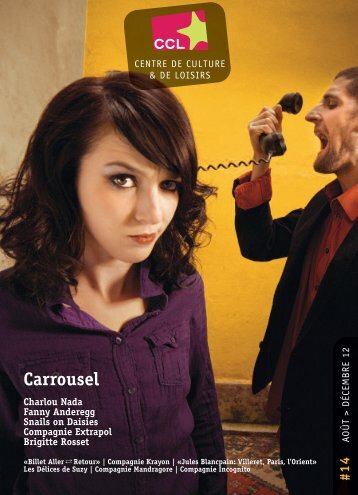 Compagnie Incognito «Biographie: un jeu… - Centre de Culture et ...