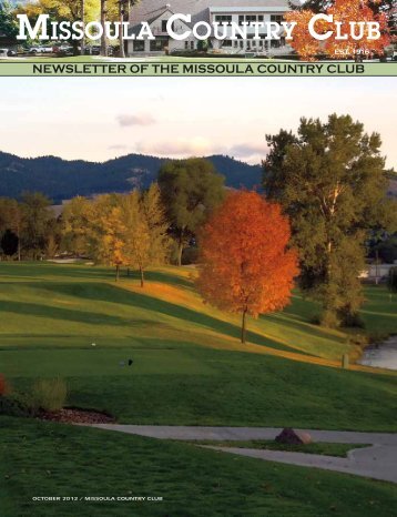 October 2012 Newsletter - Missoula Country Club