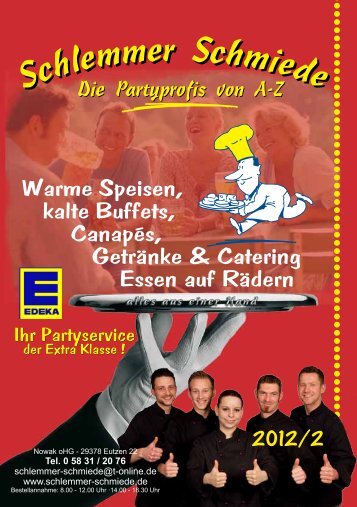 Warme Speisen, - Schlemmer - Schmiede