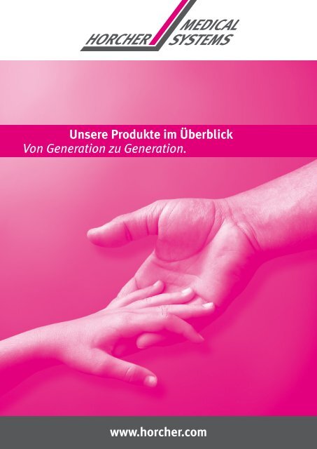 Übersichtsprospekt Horcher Medical Systems - Horcher GmbH ...