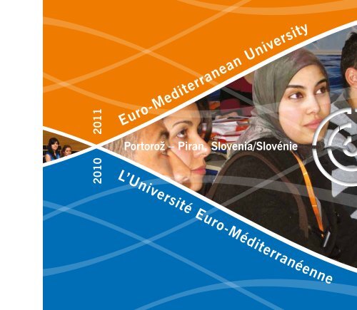 Euro-Mediterranean University L'Université Euro-Méditerranéenne