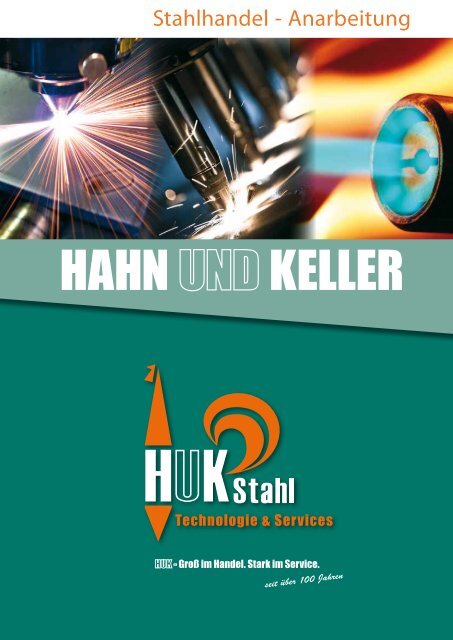 Anarbeitung und Handel von HUKSTAHL Technologie - Hahn und ...